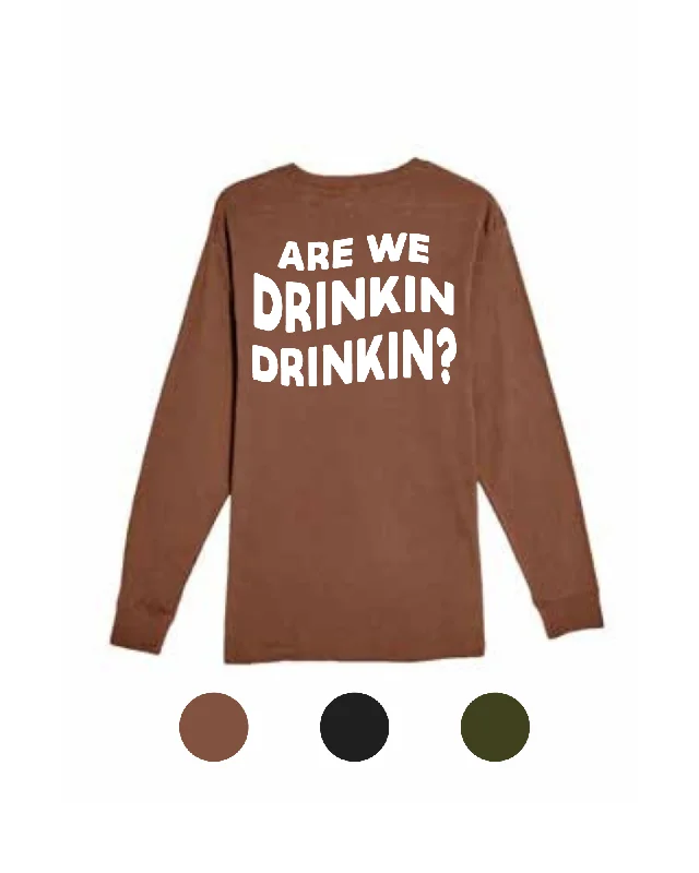 Men's Shirts with Roll-Up SleevesDrinkin' Drinkin' Long Sleeve